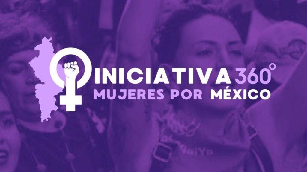 Iniciativa-360-mujeres-por-mexico - Especies Políticas
